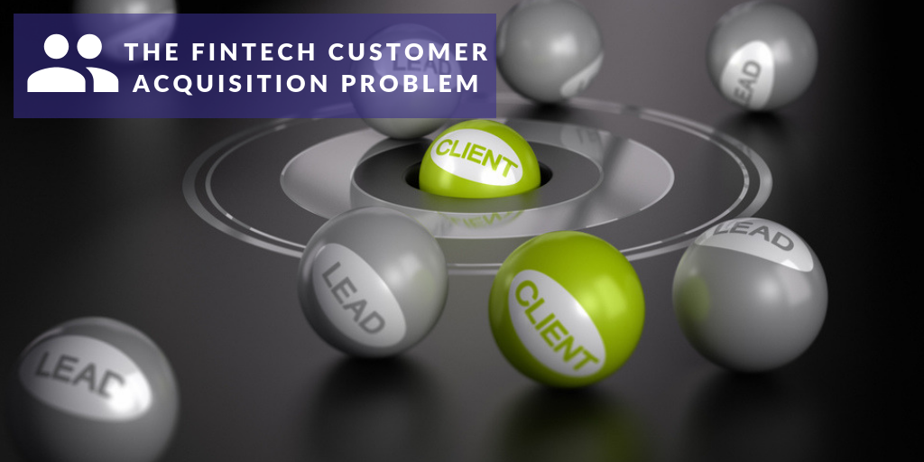 fintech customer acquisition