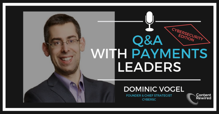 Payments Q&A Dominic Vogel