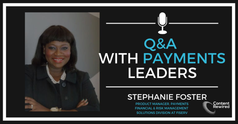 Payments Q&A Stephanie Foster