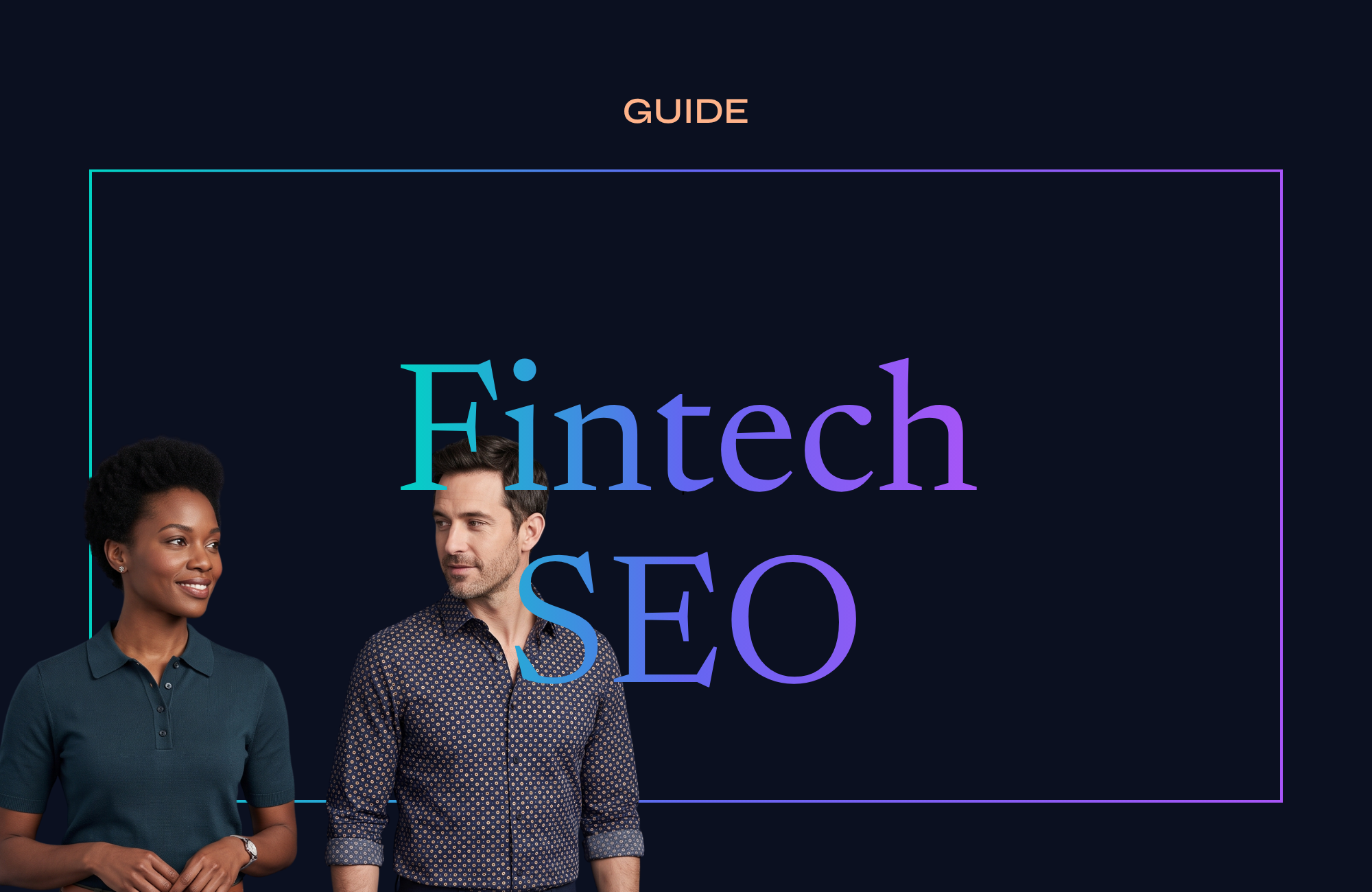 Fintech SEO Guide